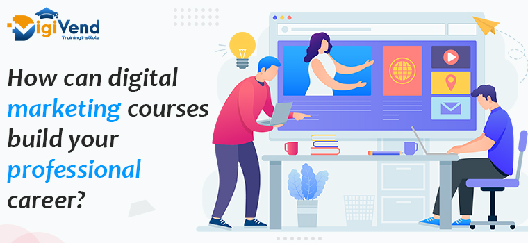 digital marketing course for professional career